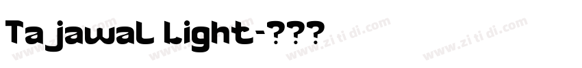 Tajawal Light字体转换